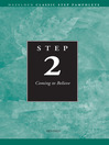 Step 2 AA Coming to Believe (eBook)